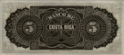 Costa Rican 5 Pesos of Banco de Costa Rica (1-4-1899): Reverse