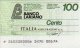 Assicurazioni Italia S.p.A. 100 Lire (15-2-1977): Front